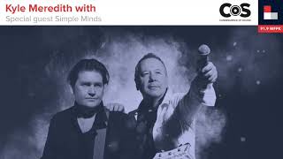 Kyle Meredith with... Simple Minds