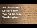 Object Spotlight: Letter From Young George Washington