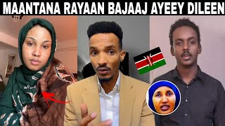 GABADHII SHANAAD OO SOOMALI AH AYAA KENYA LAGU DILAY & RAYAAN BAJAAJ OO..