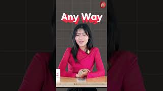 Anyway နဲ့ Any Way ဘာကွာသွားလဲ။  #saya #english #easyenglish