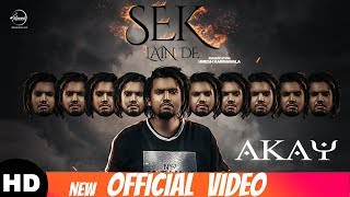 A KAY | Sek Lain De (Official Video) | New Punjabi Songs 2018 | Latest Punjabi Songs 2018
