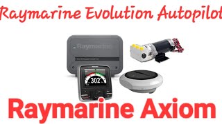 Raymarine Evolution Autopilot Raymarine Axiom Raymarine Cam 210IP Raymarine AIS 650 Boat Fishing