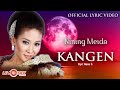 Nining Meida - Kangen (Official Lyric Version)