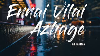 Enai Vilai Azhage Full Lyrical Video | AR Rahman | Kadhalar Dhinam