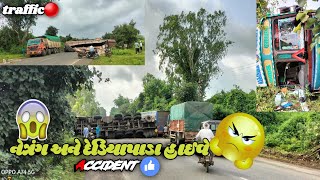 Omg Accident 😲 full Traffic 🔴 || Netrang to Dediyapada haiway