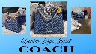 💥💥COACH: Denim Large Laurel  (My fav)💥