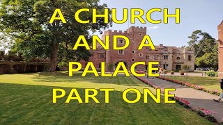 EXPLORE CHURCHES WITH STEVE: A CHURCH AND A PALACE DATING BACK TO THE 12TH CENTURY. #history