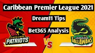 CPL 2021|Match 21|St Kitts and Nevis Patriots vs Jamaica Tallawahs|Dream11 Prediction