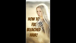 How to fix bleached hair that turned yellow