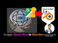 Google Street View to Blender 360° Panorama - Blender 3.4 Tutorial