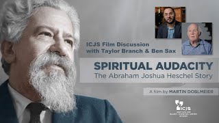 ICJS Film Discussion on Spiritual Audacity: The Abraham Joshua Heschel Story