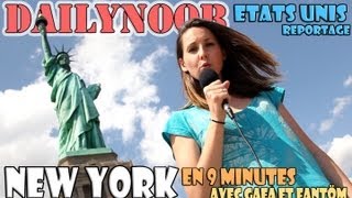 DAILYNOOB : New York avec Gaea et Fantöm