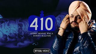 410 Sidhu Moose Wala | Sunny Malton | New Punjabi Song 2024 | Sidhu Moose Wala New Song 410