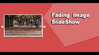 Fading Image Slideshow with HTML, CSS and JavaScript.