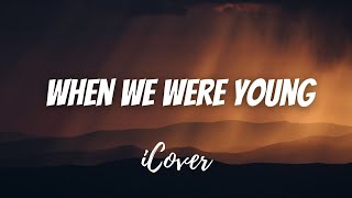 When We Were Young - Adele - Lyric Acoustic Cover - Male Version