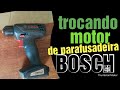 trocando motor de parafusadeira Bosch Smart