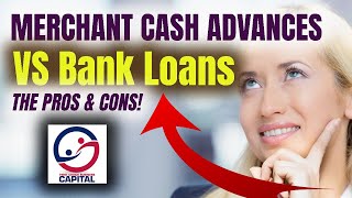 Merchant Cash Advances Explained:  The Benefits Over Bank Loans & How They Can Help Your Business!
