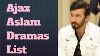 Ajaz Aslam Dramas list