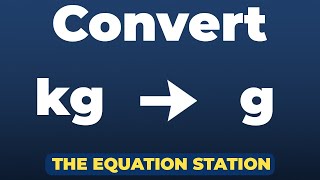 Convert kilograms to grams | Physics Practice Problem