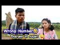 Wrong Number🤣|| Sharukh vs Anjeli (Duplicate) 😆 Collaboration with Banylla Nongsiej Team