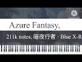 [Black Midi] Azure Fantasy, 211k notes, 暗夜行者 · Blue X-Ray