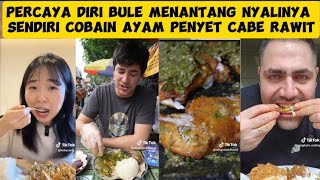 BULE BERNYALI !! MAKAN AYAM PENYET CABE RAWIT SUPER PEDAS