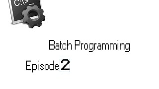 Batch Programming E2 : Getting user input