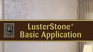 LusterStone® Basic Application