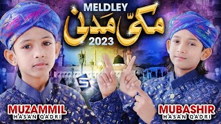 Makki Madani Naat Medley 2023 | Ramzan Kids | Muzammil Hassan & Mubashir Hassan | Studio5