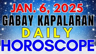 JANUARY 6, 2025 Daily Horoscope Gabay at Prediksyon para sa lahat ng Zodiac Signs Cosmic Intutive