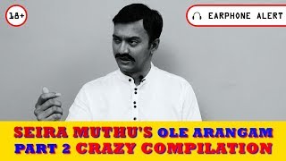 Seira Muthu's OLE Arangam | Part 2 - Crazy Compilation