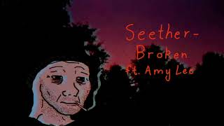 Doomer - Seether - Broken ft. Amy Lee