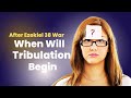 When Does Tribulation Begin After Ezekiel war