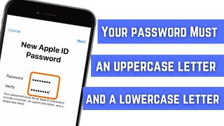 Your Password must include an Uppercase letter and a Lowercase letter | iPhone iPad Fixed 2024