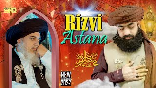 Rizvi Astana | New Manqabat 2022 | Saleem Raza Qadri Rizvi | 2nd Urs of Allama Khadim Hussain Rizvi