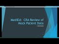 MediEd CRA Review of  Mock Patient Data