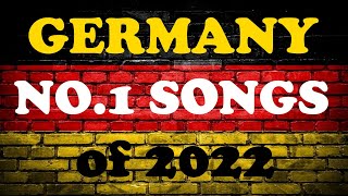 GERMANY - ALL No.1 Songs of 2022 | Alle No.1 Hits 2022 in Deutschland | ChartExpress