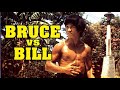 BRUCE Vs BILL