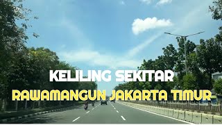 Keliling Sekitar Rawamangun Jakarta Timur