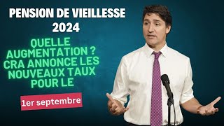 Pension de vieillesse 2024  quelle augmentation  CRA annonce les nouveaux taux pour le 1er septembre