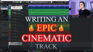 Composing an Epic Cinematic Track | Tutorial Cubase | Writing Trailer Music | Orchestral Music