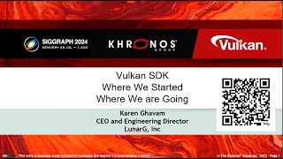 Vulkan SDK - Where We Started, Where We are Going