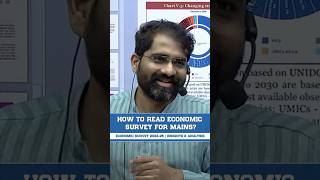 HOW TO READ ECONOMIC SURVEY FOR MAINS?