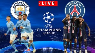 🔴 [Trực Tiếp] Manchester City vs PSG UEFA Champions League 2020/2021