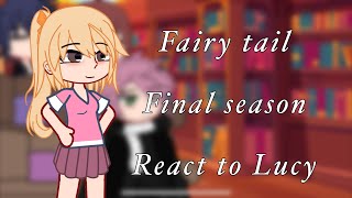 |Fairy Tail final season react to…? Part 1 of 4| ENG | Gacha life 2 | 🔑⭐️