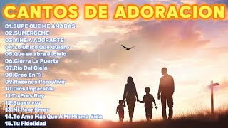 Música CRISTIANA De ADORACIÓN 💖 PODEROSAS CANCIONES CRISTIANAS PARA LIBERAR TU MENTE Y EL CORAZÓN