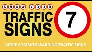 Know Your Traffic Signs: More Warning Signs