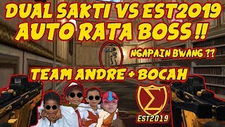 DUAL SAKTI VS EST2019 AUTO RATA ANAK2 W/ ANDRE DAN BOCAH !! - POINTBLANK INDONESIA