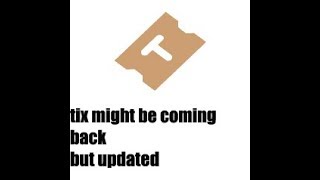 Playtube Pk Ultimate Video Sharing Website - is tix coming back to roblox