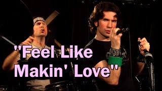 Feel Like Makin' Love - Bad Company - Cover